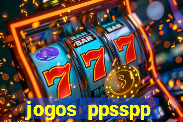 jogos ppsspp download android